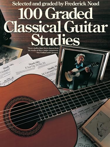 100 Graded Classical Guitar Studies Selected and Graded by Frederick Noad | Essential Guitar