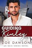  Guiding Kinley (NCIS Series Book 3) (English Edition)
