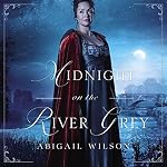 Cover of Midnight on the River Grey