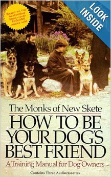 How to Be Your Dog's Best Friend : A Tr