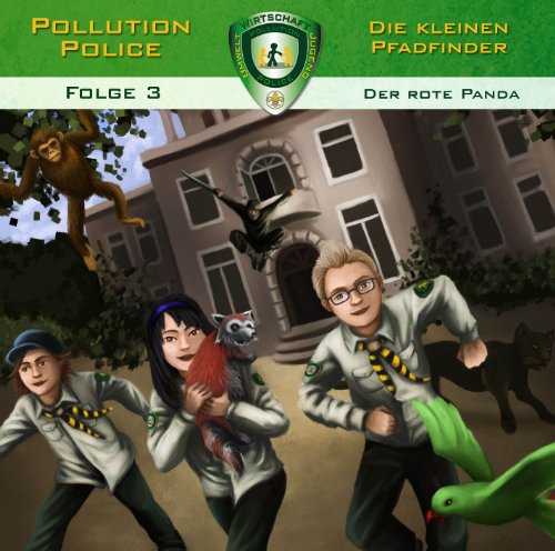 Preisvergleich Produktbild Pollution Police - Die kleinen Pfadfinder 03: Der rote Panda