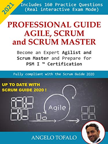 Télécharger NEW 2021 - Professional Guide Agile, Scrum and Scrum Master Profession: Become an expert Agilist and Livre PDF Gratuit