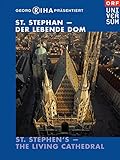 St. Stephan - Der Lebende Dom