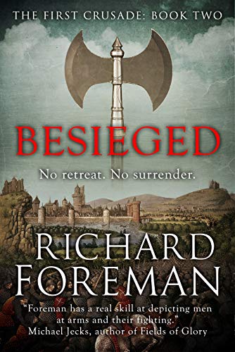 Besieged (The First Crusade Book 2)