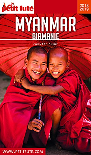 Télécharger MYANMAR - BIRMANIE 2018/2019 Petit Futé (Country Guide) Livre PDF Gratuit
