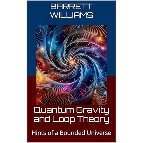 Quantum Gravity and Loop Theory Audiolibro Por Barrett Williams arte de portada