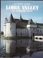 Loire Valley (Dumont Guide) 0941434621 Book Cover