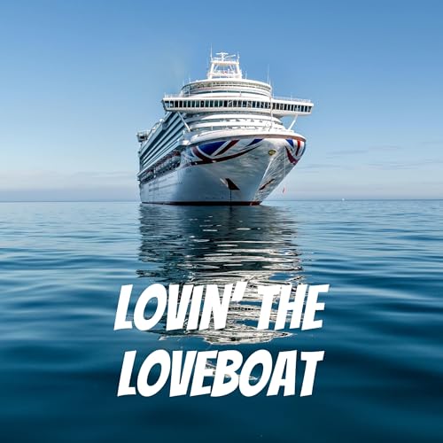 Couverture de Lovin' The Loveboat