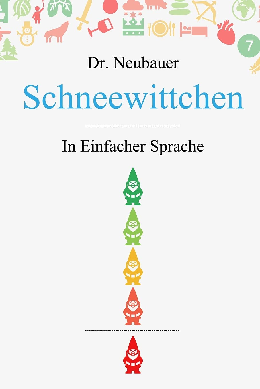 Schneewittchen: in Einfacher Sprache