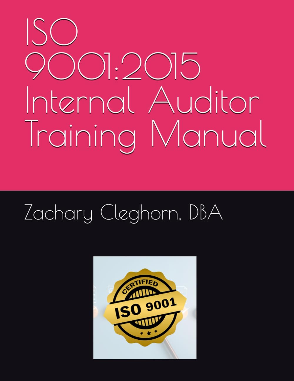 ISO 9001:2015 Internal Auditor Training Manual