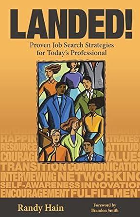 Landed! Proven Job Search Strategies for Today