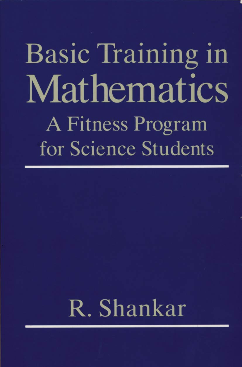 Buy Basic Training in Mathematics: A Fitness Program for Science Students — BookShops.in
