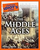 The Complete Idiot's Guide to the Middle Ages