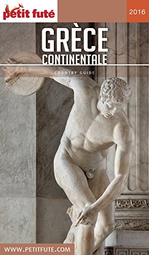 Télécharger Grèce continentale 2016 Petit Futé (Country Guide) Francais PDF
