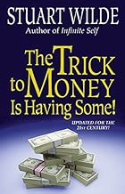 The Trick to Money Is Having Some