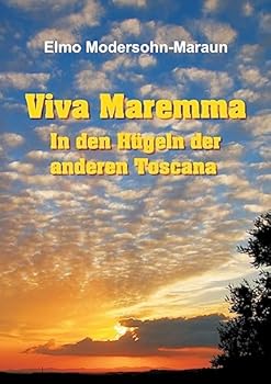 Paperback Viva Maremma - In den Hügeln der anderen Toscana [German] Book