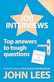 EBOOK: Job Interviews: Top Answers to Tough Questions (UK PROFESSIONAL BUSINESS Management /...