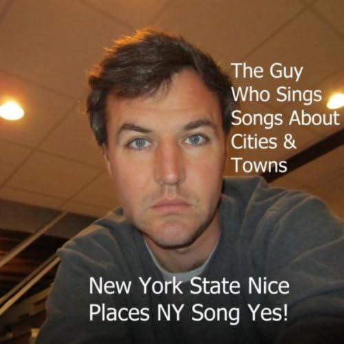 New York State Nice Places Ny Song Yes! von The Guy Who Sings Songs