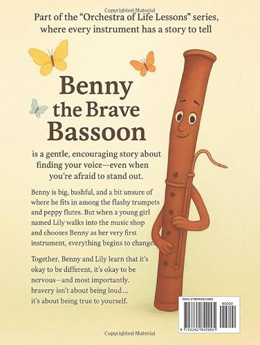 Benny the Brave Bassoon: Intro to Instruments (Orchestra of Life Lessons)