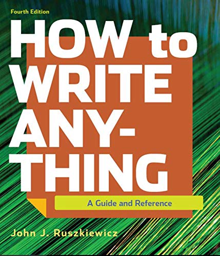 How to Write Anything: A Guide and Reference