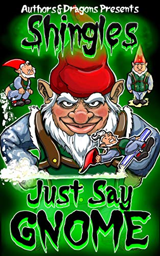 Just Say Gnome (By: Robert Bevan)