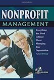 Nonprofit Management: Everything You Need to Know About Managing Your Organization Explained Simply -- With Companion CD-ROM
