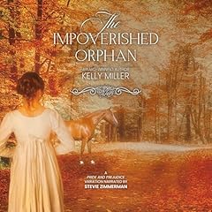 The Impoverished Orphan Audiolibro Por Kelly Miller arte de portada
