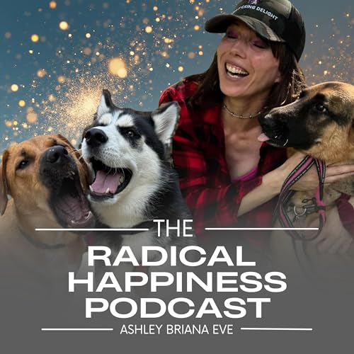Radical Happiness Podcast Titelbild