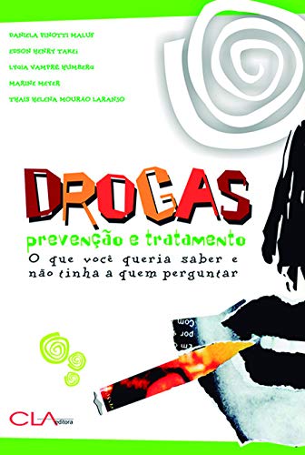 Drogas: Prevenção e tratamento