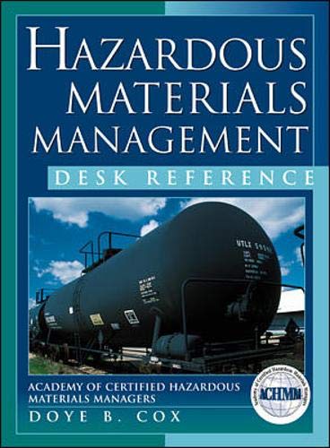 Hazardous Material Management Desk Reference (McGrawhill Engineering Handbook)