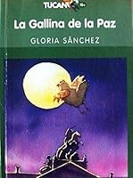 La Gallina de la Paz 8423662063 Book Cover