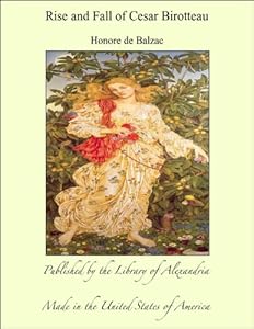 Rise and Fall of Cesar Birotteau (English Edition)