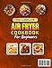 The Complete Air Fryer Cookbook for Beginners: 2000 Days of Crispy, Healthy, and Effortless Air Fryer Recipes for Every Meal of the Day — From Guilt-Free Appetizers to Golden Desserts