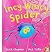 Incy Wincy Spider