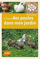 J'élève des poules dans mon jardin 2841385450 Book Cover