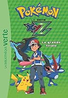 Pokémon : la série XYZ, Tome 36 : La grande finale 2016255706 Book Cover