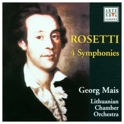 Rosetti: Four Symphonies (George Mais, Lithuanian Chamber Orch) (2000-12-31)