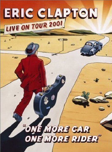 Eric Clapton   One More Car, One More Rider by Eric Clapton