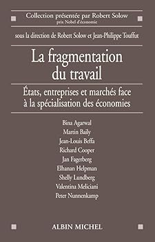 Paperback La Fragmentation du travail: Etats, entreprises et marchés face à la spécialisation des économies [French] Book