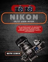 NIKON Z6 II / Z7 II USER GUIDE B0G26L3KDV Book Cover