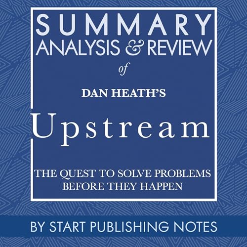 Summary, Analysis, and Review of Dan Heath's Up... B0DFSSBYYC Book Cover
