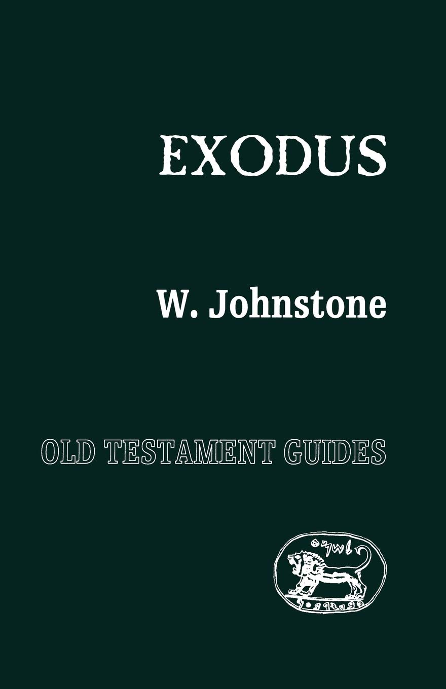 Exodus (Old Testament guides) By William Johnstone