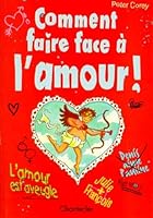 comment faire face a l'amour 2803433192 Book Cover