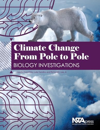 Climate Change From Pole to Pole: Biology Investigations