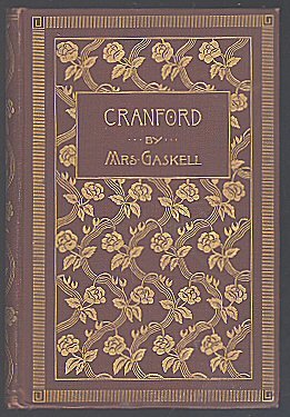 Cranford. Illustrated By Hugh Thomson. [Hardcover] Gaskell. Mrs.      Hardcover – January 1, 1895