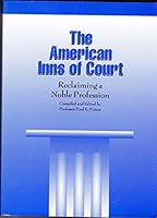 The American Inns of Court: Reclaiming a Noble Profession B000I8X6NW Book Cover
