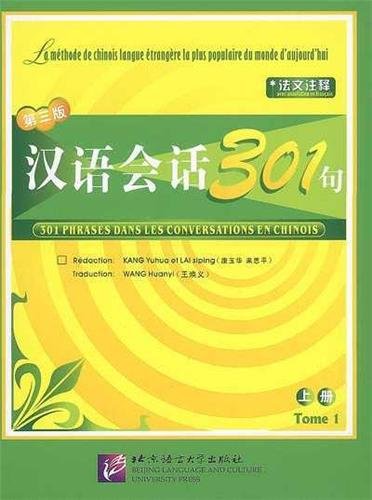 301 phrases dans les conversationsen chinois beijing, tome 1
