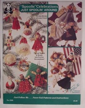 Paperback Spoolie Celebrations Just Spoolin Around (Craft Book) Book
