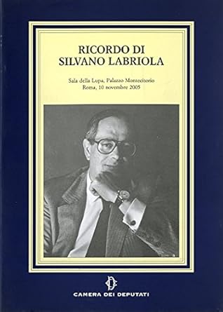 Ricordo di Silvano Labriola