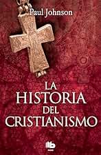 La historia del cristianismo